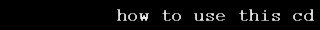 how to use this cd