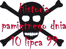 Histria pamitnego dnia 10 lipca '99