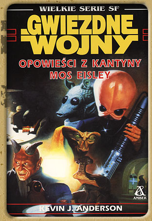 Opowie£ci Z Kantyny Mos Eisley