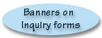 Banners on Inquiry Forms