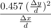 ${\frac{{\Delta x}}{{d}}}$