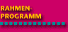 Rahmenprogramm