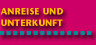 Anreise und Unterkunft