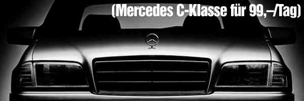 (Mercedes C-Klasse für 99,-/Tag)