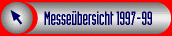 Messeuebersicht 1997-99