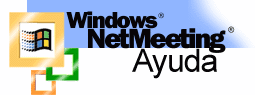 Bienvenido a la Ayuda de NetMeeting