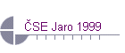 ╚SE Jaro 1999