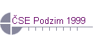 ╚SE Podzim 1999