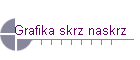 Grafika skrz naskrz