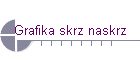 Grafika skrz naskrz