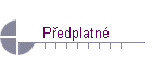 P°edplatnΘ