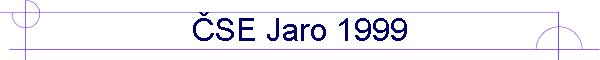 ╚SE Jaro 1999