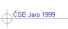 ╚SE Jaro 1999