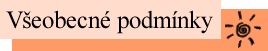 VÜeobecnΘ podmφnky