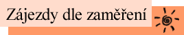 Zßjezdy dle zam∞°enφ