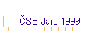 ╚SE Jaro 1999