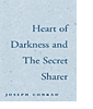 The Heart of Darkness & The Secret Sharer