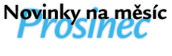 Novinky na m∞sφc Prosinec