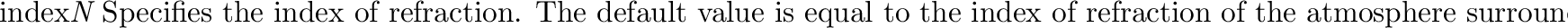 \begin{defkey}{translucency}{{\em translu} \evec{color} {\em stexp}}
Specifies ...
...ted color,
and Phong exponent for transmitted specular highlights.
\end{defkey}