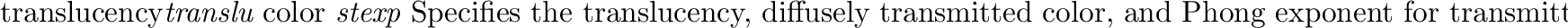 \begin{defkey}{fog}{\evec{color} \evec{thinness}}
Add exponential fog with the specified {\em thinness} and {\em color}.
\end{defkey}