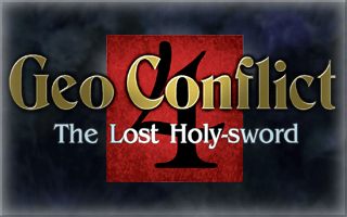 Geo Conflict4 The Lost Holy-sword