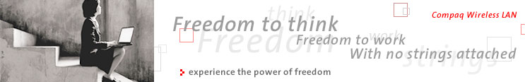 Freedom to think  Freedom to work  With no strings attached.  Experience the power of freedom.