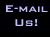 [ E-mail Us! ]