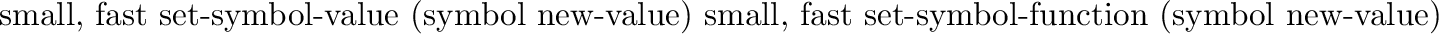 \begin{example}
bind (symbol value)
unbind (count)
\end{example}